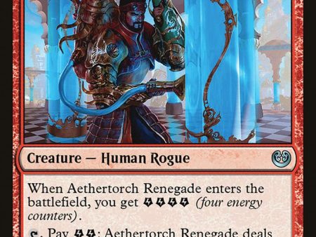 Aethertorch Renegade [Kaladesh] Hot on Sale